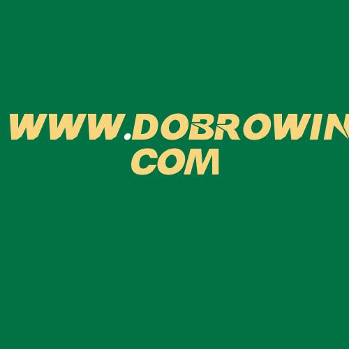 Logo da WWW.DOBROWINCOM